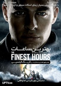 دانلود فیلم بهترین ساعات The Finest Hours 2016 با دوبله فارسی