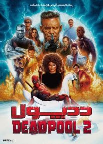 دانلود فیلم ددپول 2 Deadpool 2 2018 با زیرنویس فارسی