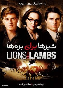 دانلود فیلم Lions for Lambs 2007 شیرها برای بره ها با دوبله فارسی