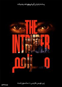 فیلم ترسناک مزاحم The Intruder 2019 با زیرنویس فارسی