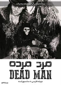 دانلود فیلم Dead Man 1995 مرد مرده با دوبله فارسی