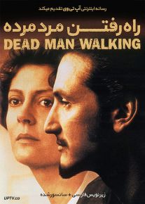 دانلود فیلم Dead Man Walking 1995 راه رفتن مرد مرده با زیرنویس فارسی