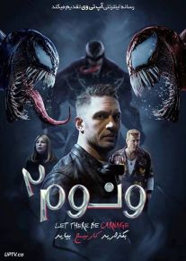 فیلم ونوم 2 بگذارید کارنیج بیاید Venom 2 Let There Be Carnage 2021 با دوبله فارسی
