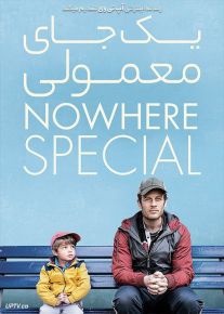 دانلود فیلم یک جای معمولی Nowhere Special 2020 با زیرنویس فارسی