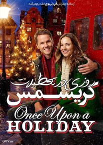 دانلود فیلم روزی در تعطیلات کریسمس Once Upon a Holiday 2015 با زیرنویس فارسی