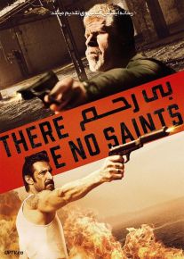 فیلم بی رحم There Are No Saints 2022 با زیرنویس فارسی