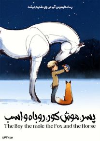 دانلود انیمیشن پسر موش کور روباه و اسب The Boy the Mole the Fox and the Horse 2022 با زیرنویس فارسی