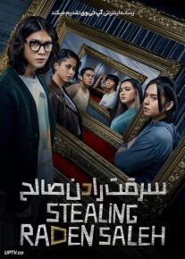 فیلم سرقت رادن صالح Stealing Raden Saleh 2022 با دوبله فارسی