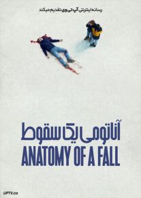 فیلم آناتومی یک سقوط Anatomy of a Fall 2023 با دوبله فارسی