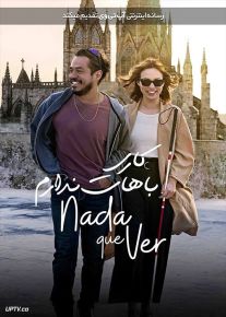 فیلم کاری باهات ندارم Nada Que Ver 2023 با زیرنویس فارسی