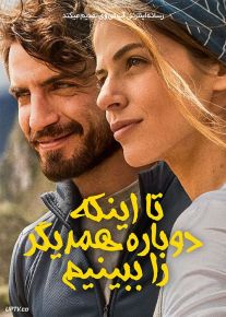 فیلم تا اینکه دوباره همدیگر را ببینیم Backpackers 2022 با زیرنویس فارسی