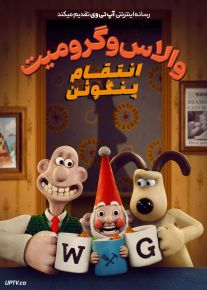 انیمیشن والاس و گرومیت انتقام پنگوئن Wallace and Gromit Vengeance Most Fowl 2024 با دوبله فارسی