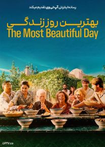 فیلم بهترین روز زندگی The Most Beautiful Day 2024 با زیرنویس فارسی