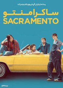 فیلم ساکرامنتو Sacramento 2024 با دوبله فارسی