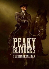 فیلم پیکی بلایندرز: مرد جاودانه Peaky Blinders: The Immortal Man 2026 با دوبله فارسی