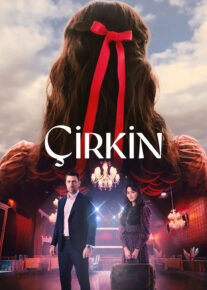  سریال ترکی زشت Cirkin 2026 با دوبله فارسی